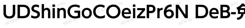 UDShinGoCOeizPr6N DeB字体转换